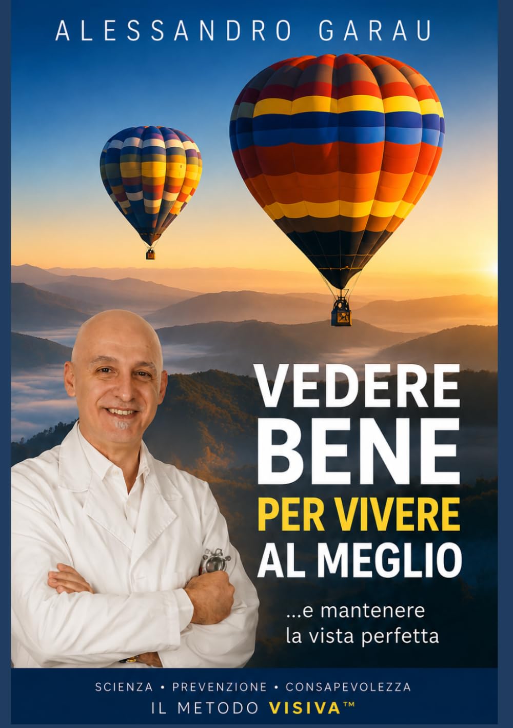 Vedere Bene per Vivere al Meglio col metodo VISIVA™