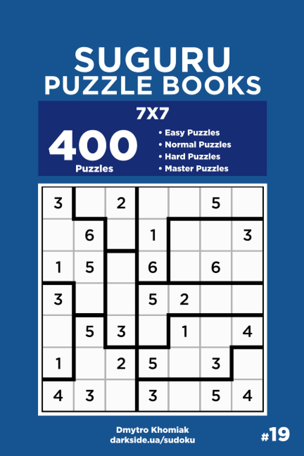 Suguru Puzzle Books - 400 Easy to Master Puzzles 7x7 (Volume 19)