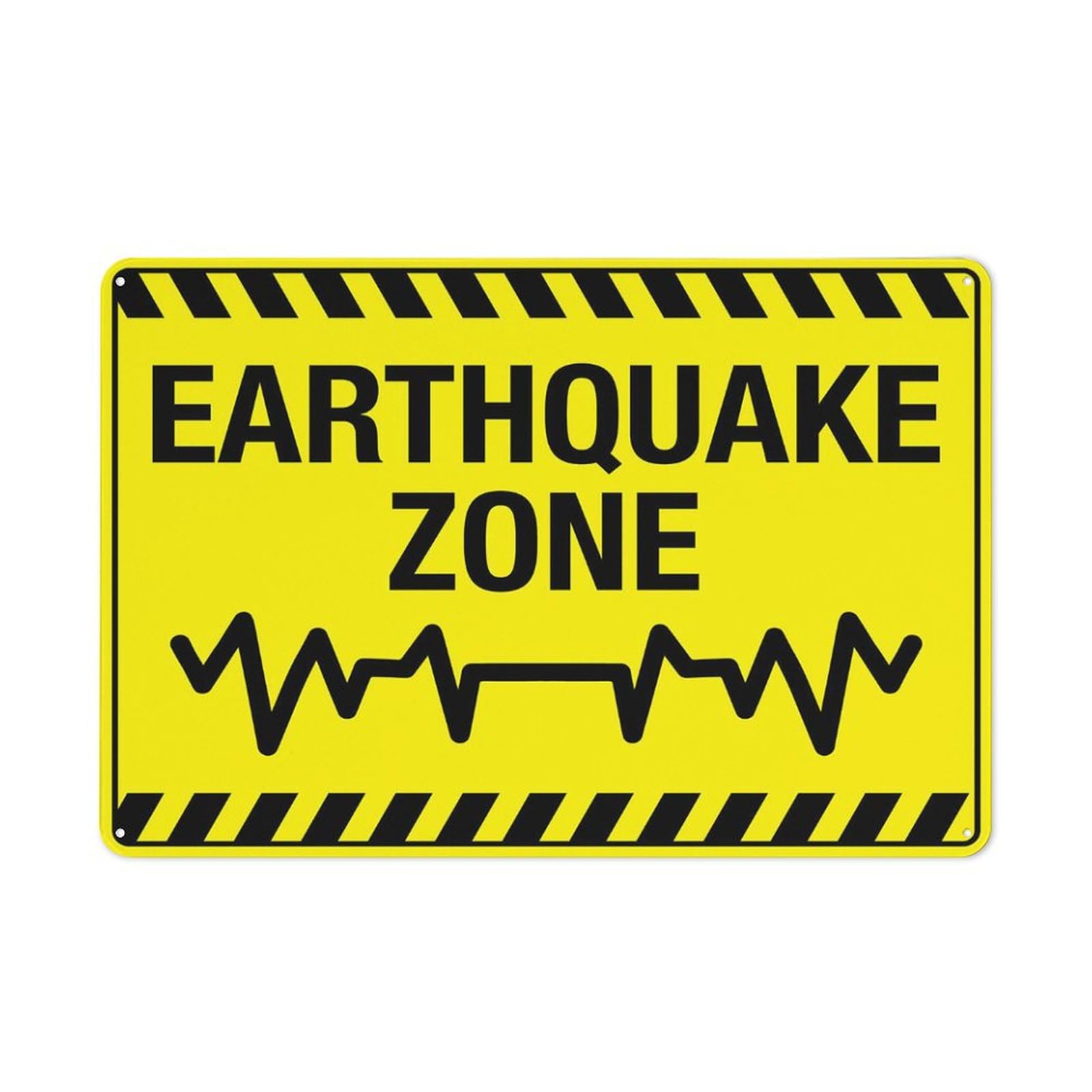 Earthquake Zone Sign, 8x12 Inch Rust-Free Metal Aluminum for House, Door, Office, Business, Yard, Pre-Drilled Holes, Weather Resistant