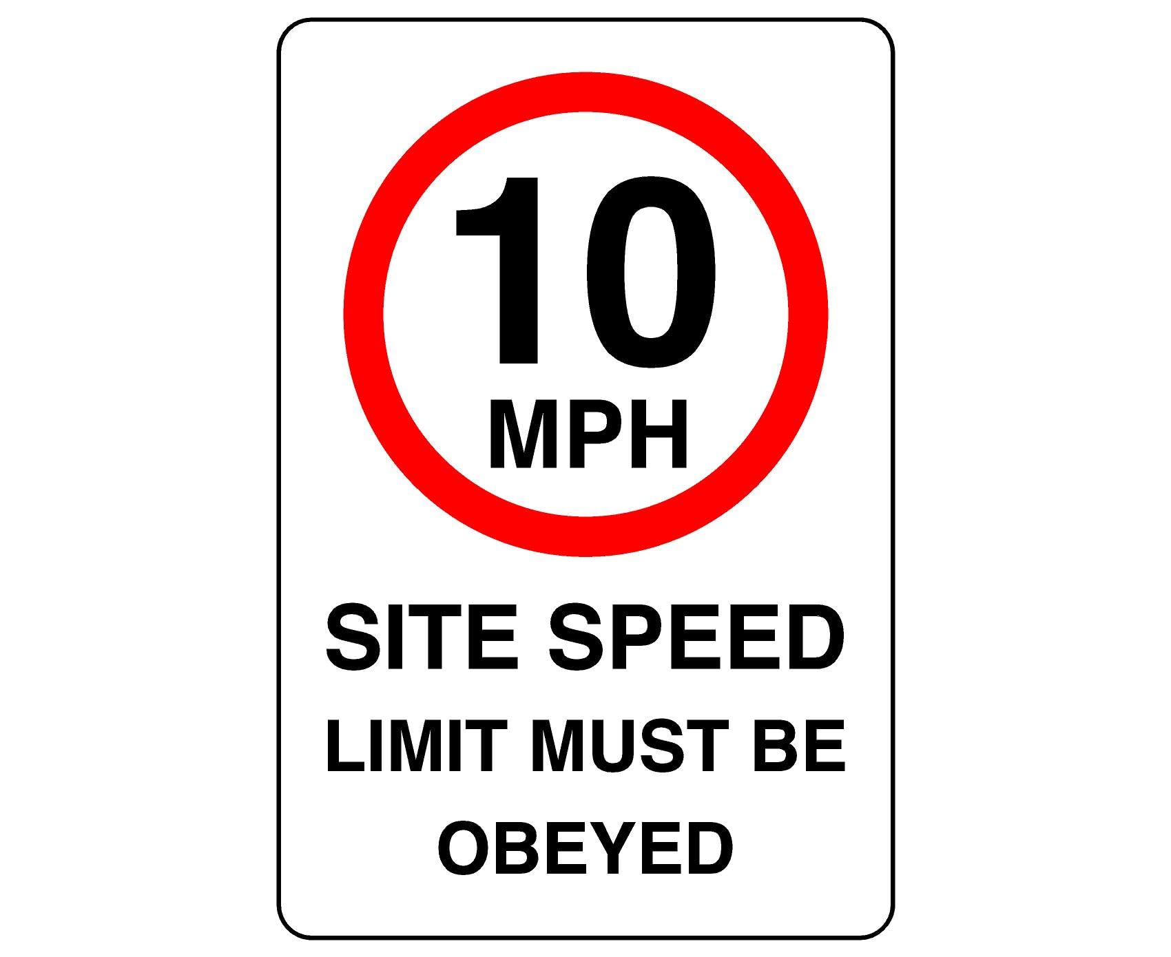 10mph site speed limit must be obeyed - High tack self-adhesive sticker (300mm x 200mm) Ensures safety within 4m viewing distance, promoting road safety.