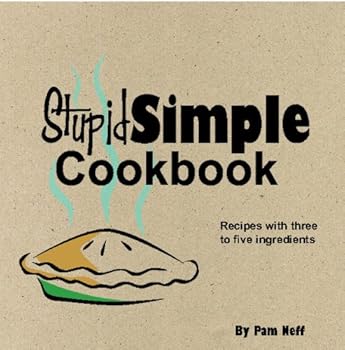 Paperback Stupid Simple Cookbook Book