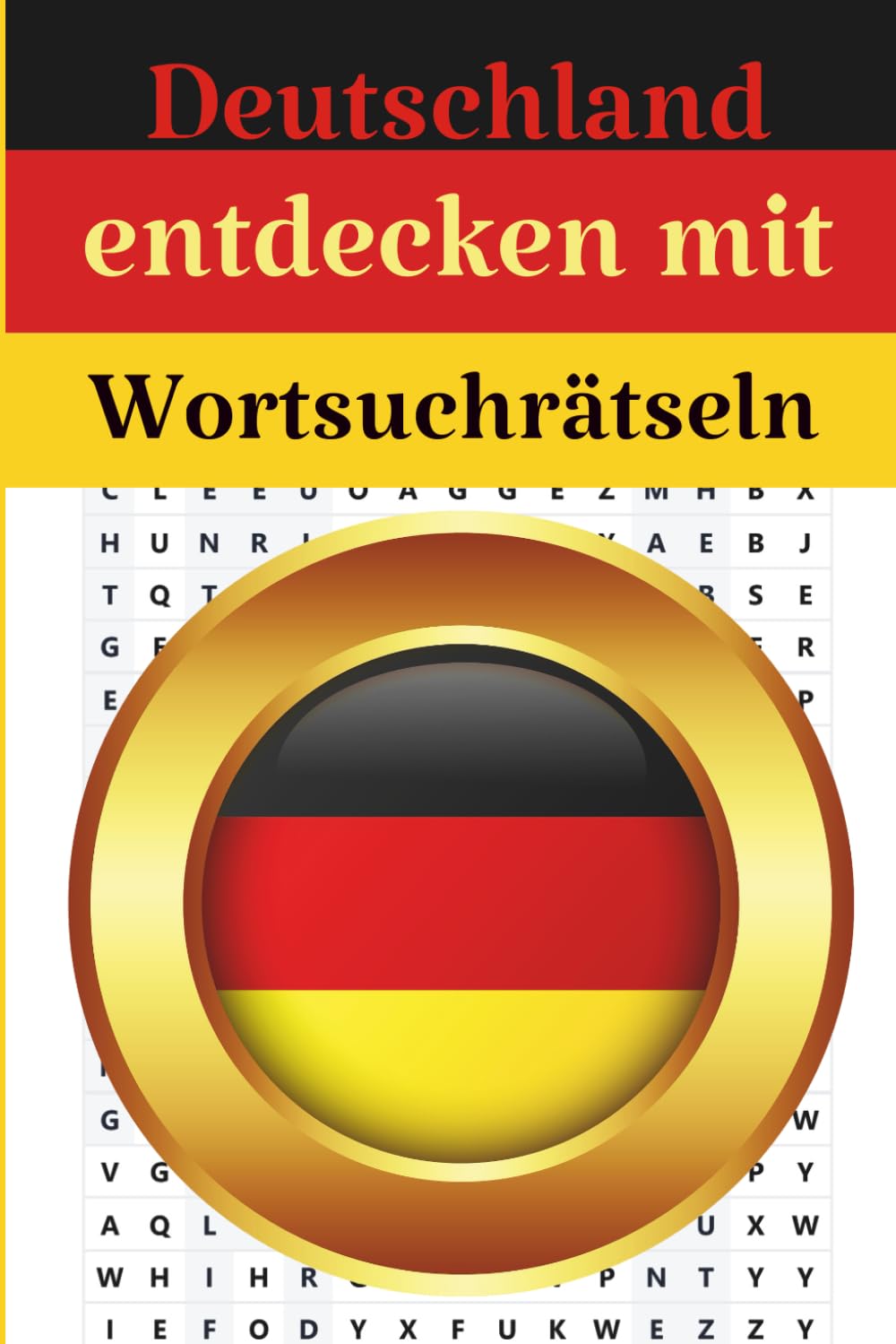 Deutschland entdecken mit Wortsuchrätseln: Das große Nordsee-Wortsuchrätsel: 120 Rätsel rund um Küste, Inseln und Meer – Großdruck für Senioren