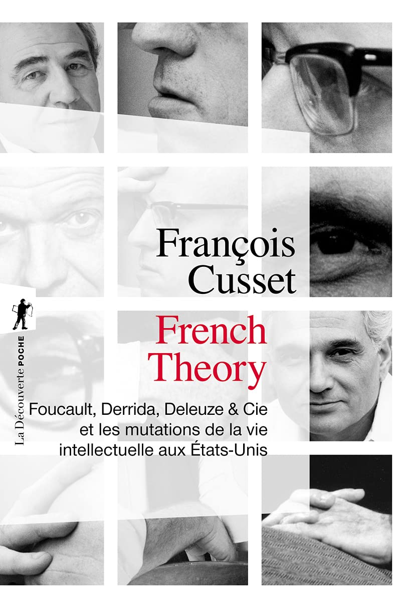 French Theory (Poche / Sciences humaines et sociales)