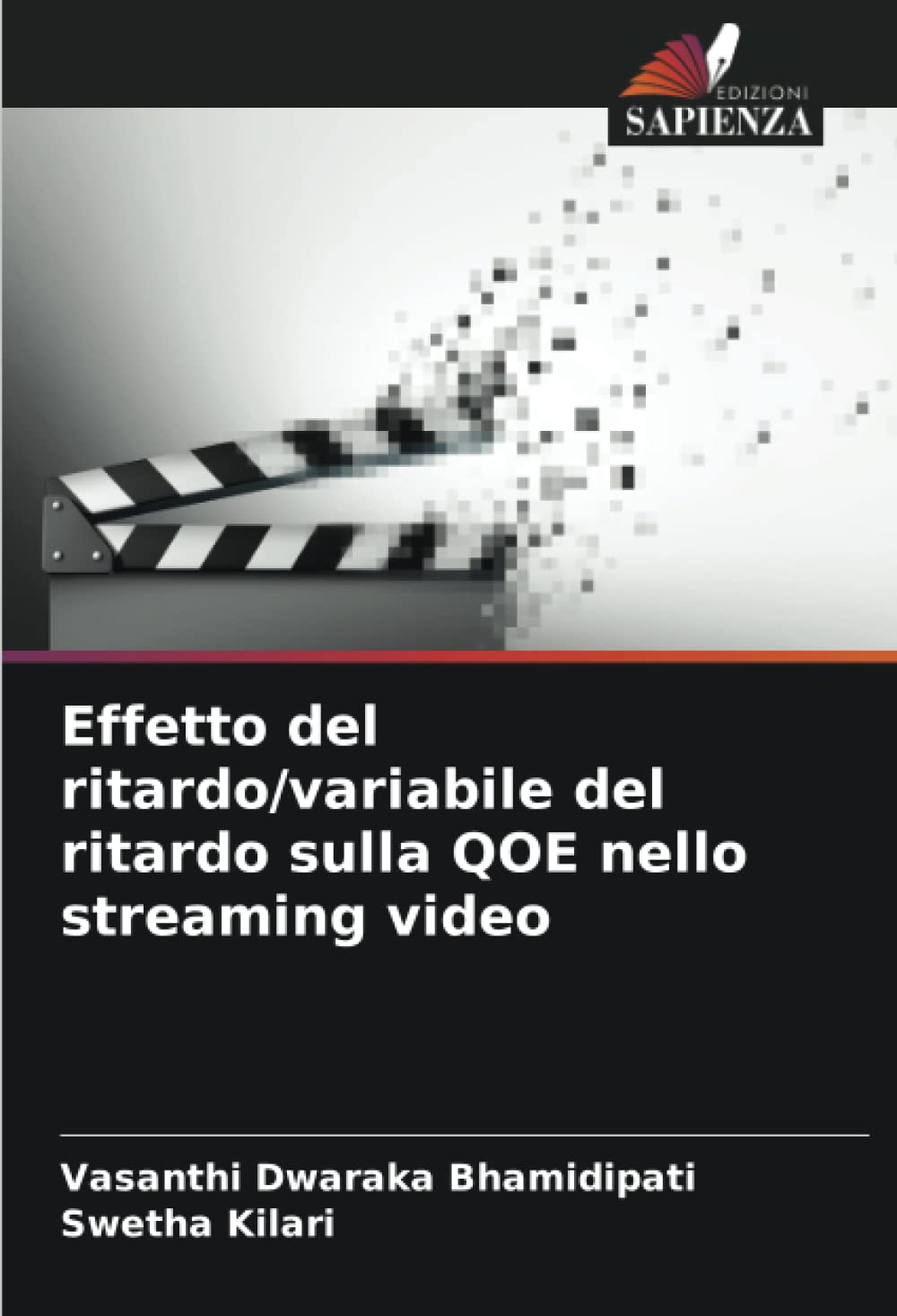 Effetto del ritardo/variabile del ritardo sulla QOE nello streaming video
