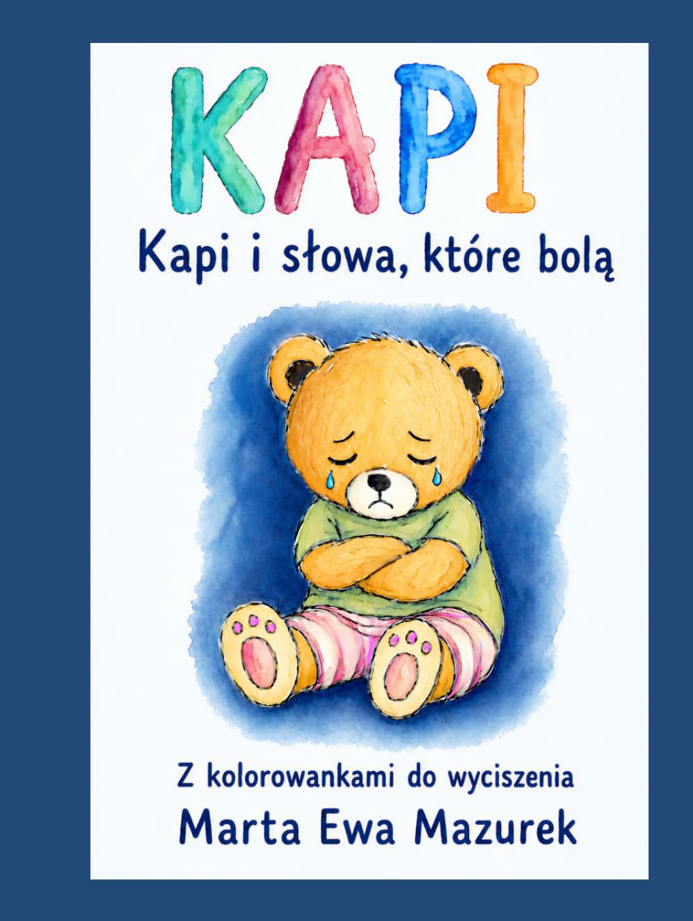 KAPI: Kapi i słowa, które bolą