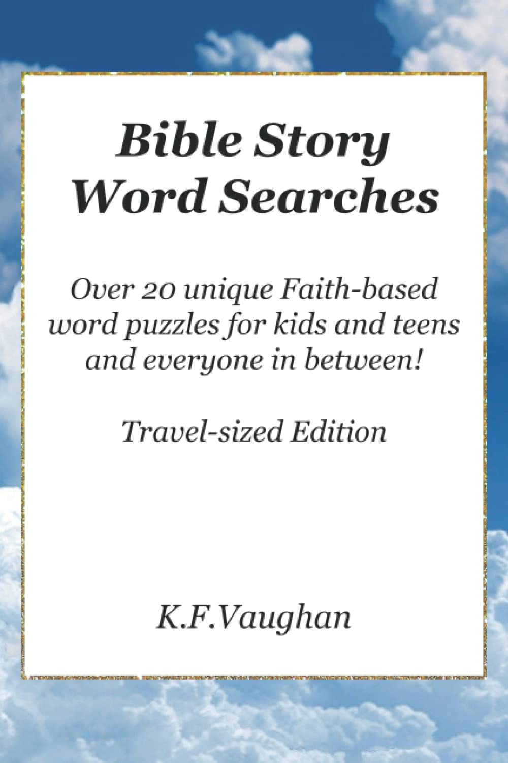 Bible Story Word Searches: Travel-sized word search puzzle book for Christian kids and teens