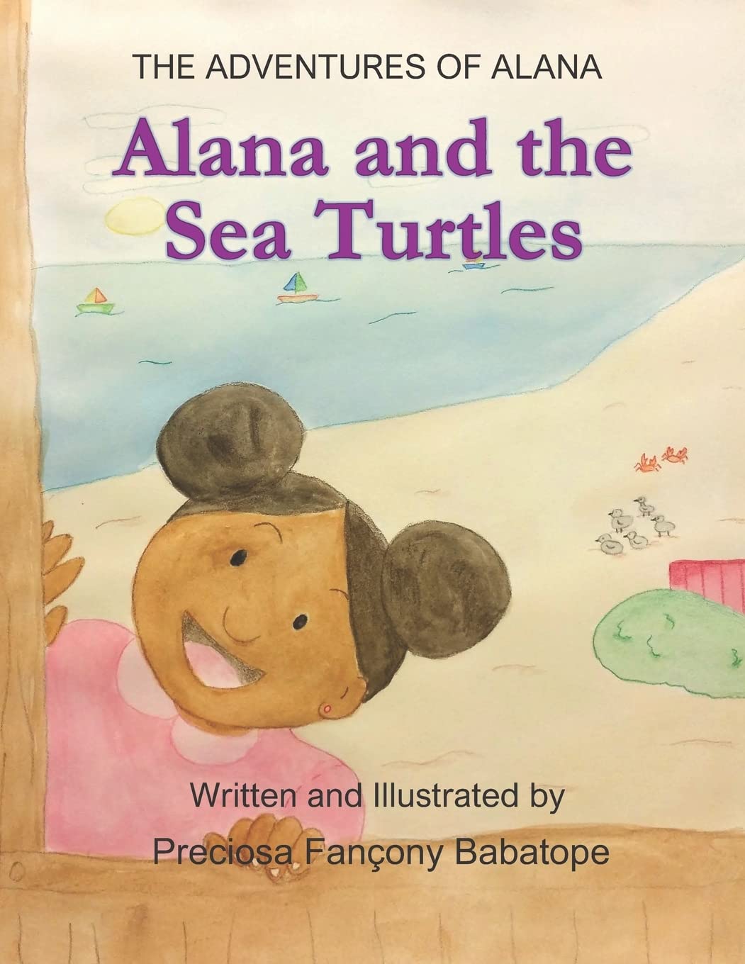 The Adventures of Alana: Alana and the Sea Turtles: 1