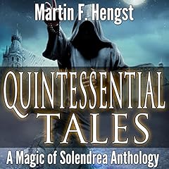Quintessential Tales Audiolibro Por Martin Hengst arte de portada
