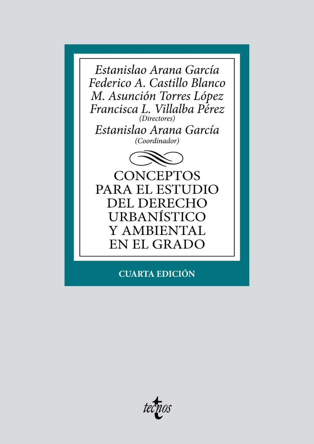 Conceptos para el estudio del Derecho urbanístico y ambiental en el grado (Derecho - Biblioteca Universitaria de Editorial Tecnos)