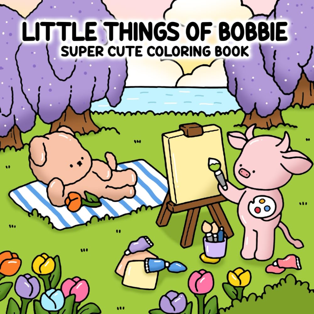 Little Things of Bobbie: Super Cute Coloring Book Featuring Small Cozy Moments and Tender Illustrations
