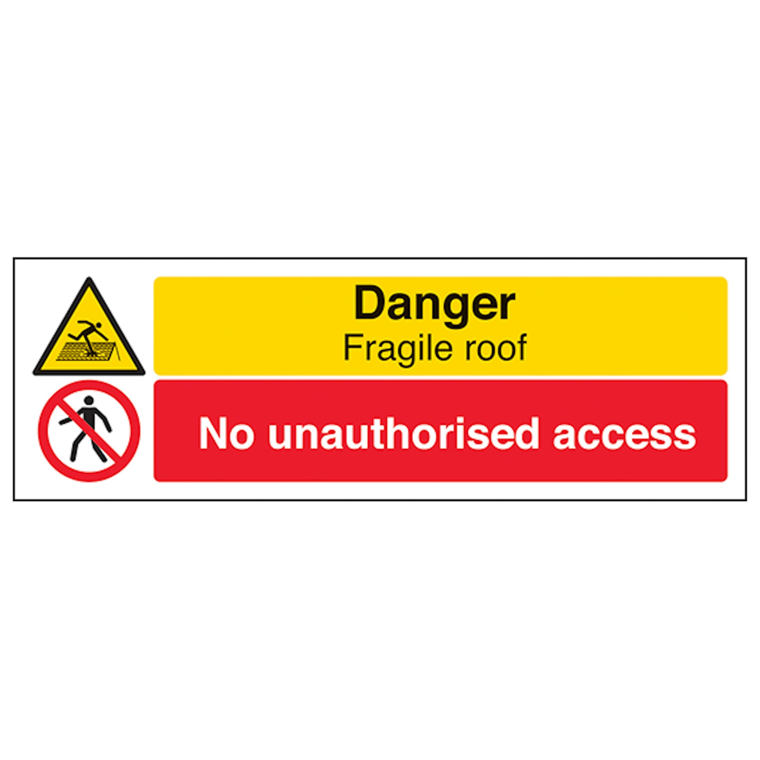 V Safety Danger Fragile Roof/No Unauthorised - Landscape 300 x 100 mm - Glow In The Dark 1mm Rigid Plastic Safety Sign