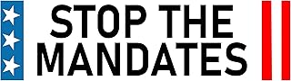 Stop The Mandates Bumper Sticker