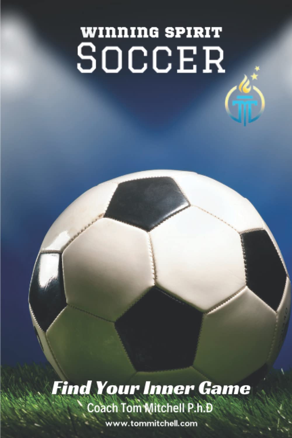 Winning Spirit Soccer: Find Your Inner Game