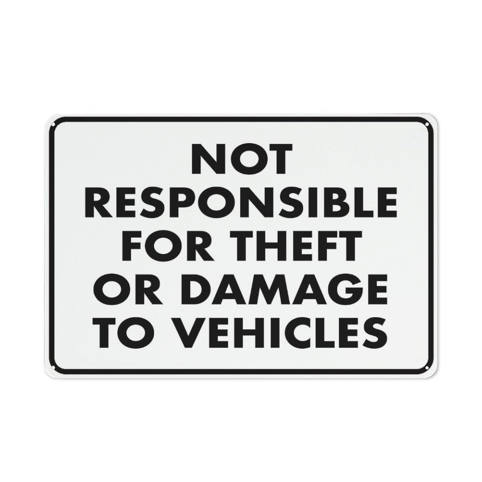 Not Responsible For Theft Or Damage To Vehicles Parking Sign 12X8 Inch Aluminum Uv Ink Printed For House And Business
