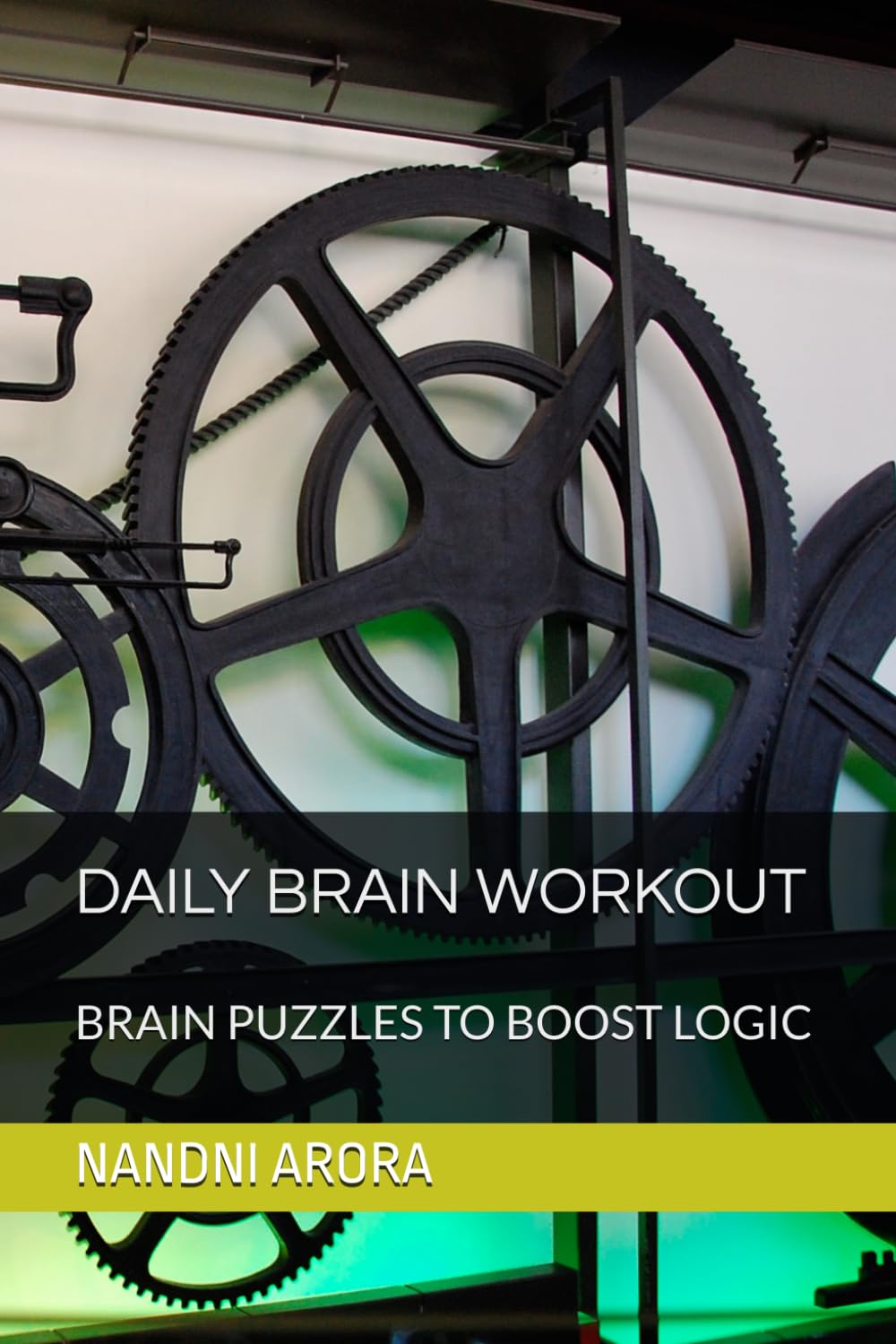 DAILY BRAIN WORKOUT: BRAIN PUZZLES TO BOOST LOGIC