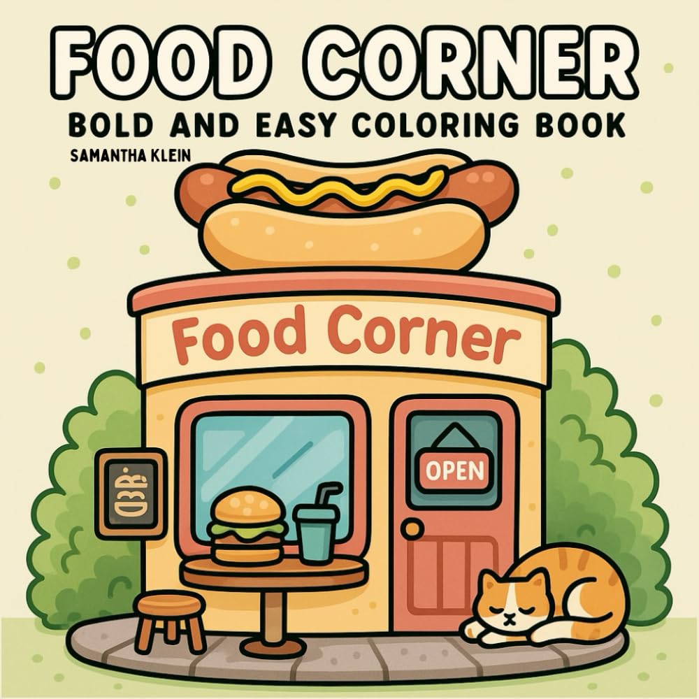 Food Corner: Bold & Easy Coloring Book for Adults & Teens