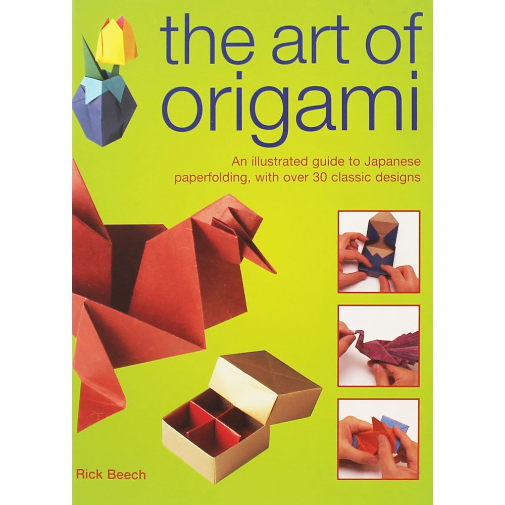 The Art of Origami An Illustrated Guide to Japanese Paper Folding