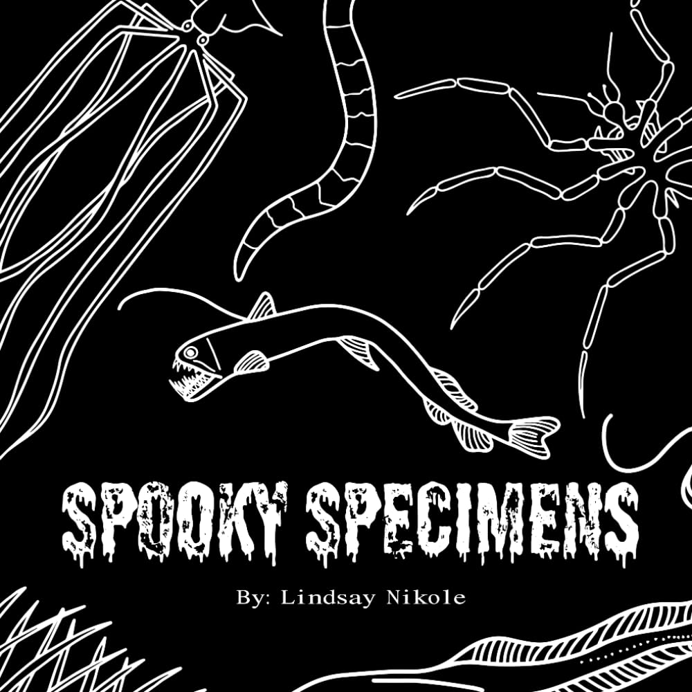 Spooky Specimens: An Educational Coloring Book for All Ages (Coloring Books by Lindsay Nikole)