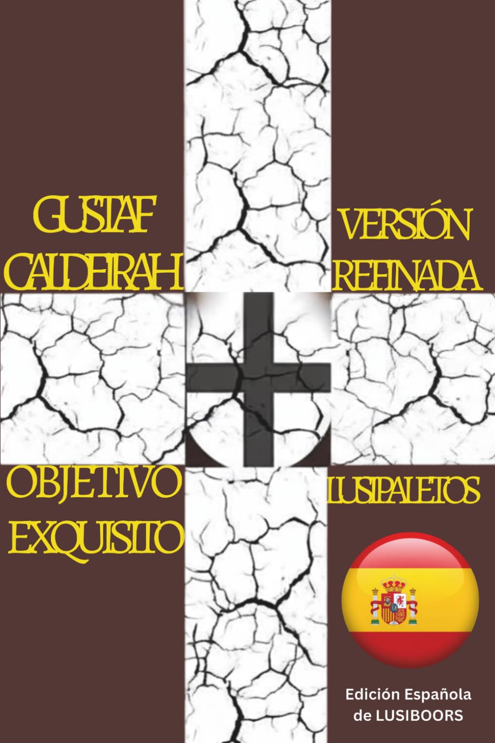 LUSIPALETOS: Versión Refinada (Edición Española de LUSIBOORS)