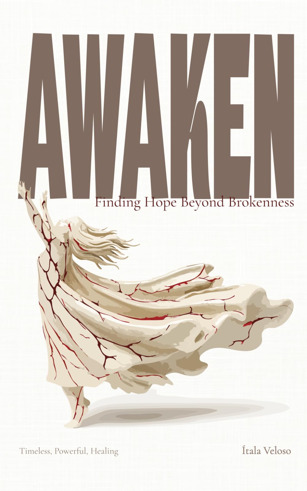AWAKEN: Finding Hope Beyond Brokenness: 1