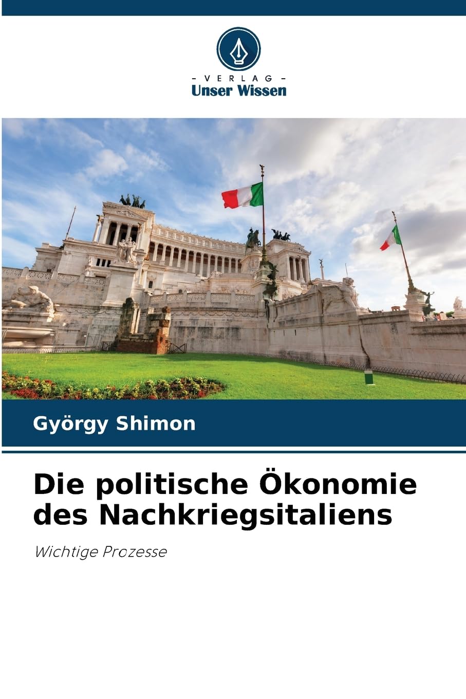 Die politische Ökonomie des Nachkriegsitaliens: Wichtige Prozesse