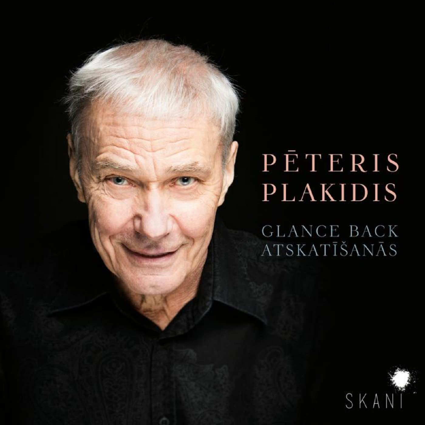 Vinyl Castle Peteris Plakidis: Glance Back/Atskatisanas