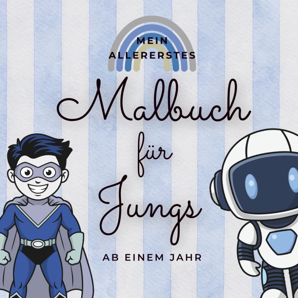 Mein allererstes Malbuch für Jungs ab 1 Jahr: Kritzeln und Ausmalen für junge Künstler