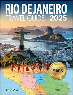Rio de Janeiro Travel Guide 2025: Explore Iconic Landmarks, Vibrant Neighborhoods, Hidden Gems, Pristine Beaches, Local Cuisine, Activities, and Essential Tips for Your Brazilian Escape.