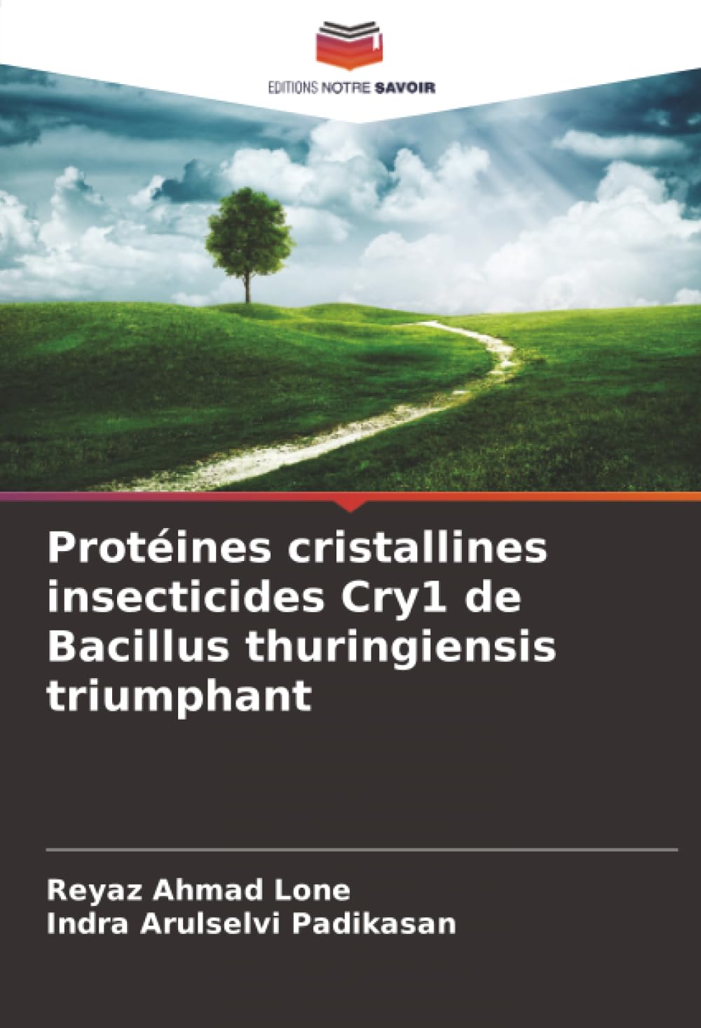 Protéines cristallines insecticides Cry1 de Bacillus thuringiensis triumphant