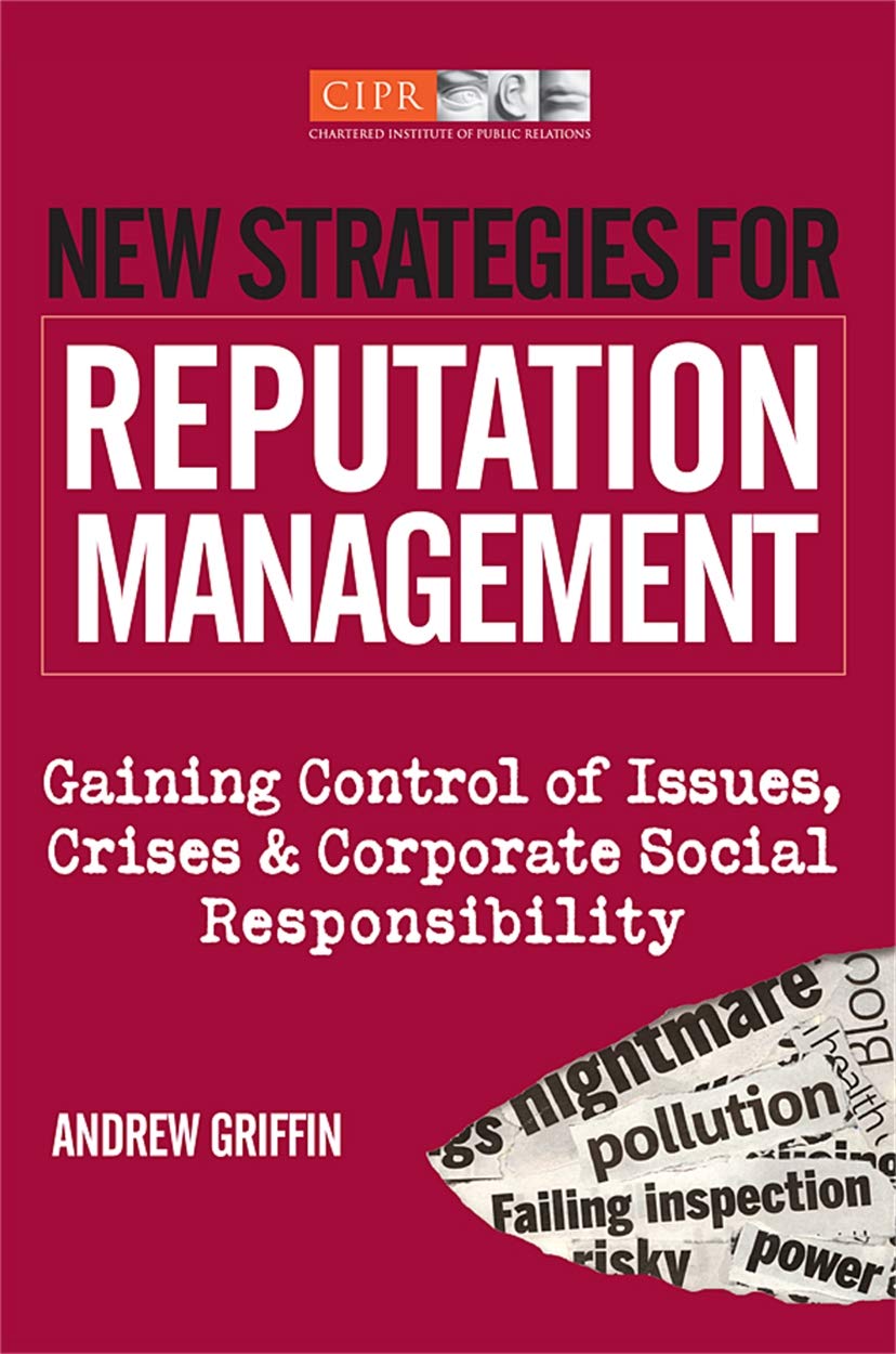 New Strategies for Reputation Management: Gaining Control of Issues