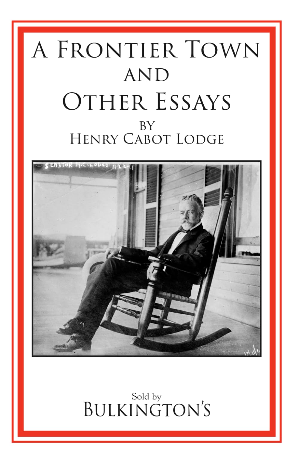 A Frontier Town and Other Essays