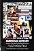 American History and Contemporary Hollywood Film