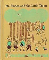 Mr. Fizbee and the Little Troop B0007EA5T0 Book Cover