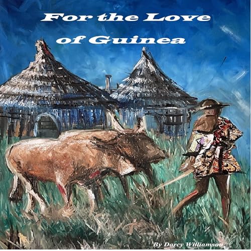 For the Love of Guinea by Darcy Williamson episode artwork
