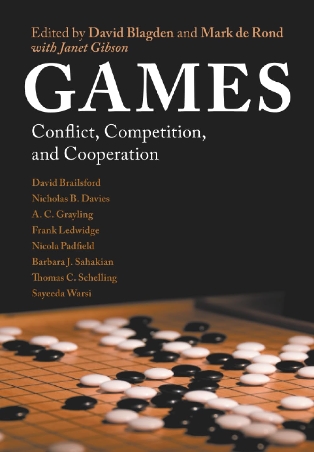 Games: Conflict, Competition, and Cooperation: 30 (Darwin College Lectures, Series Number 30)