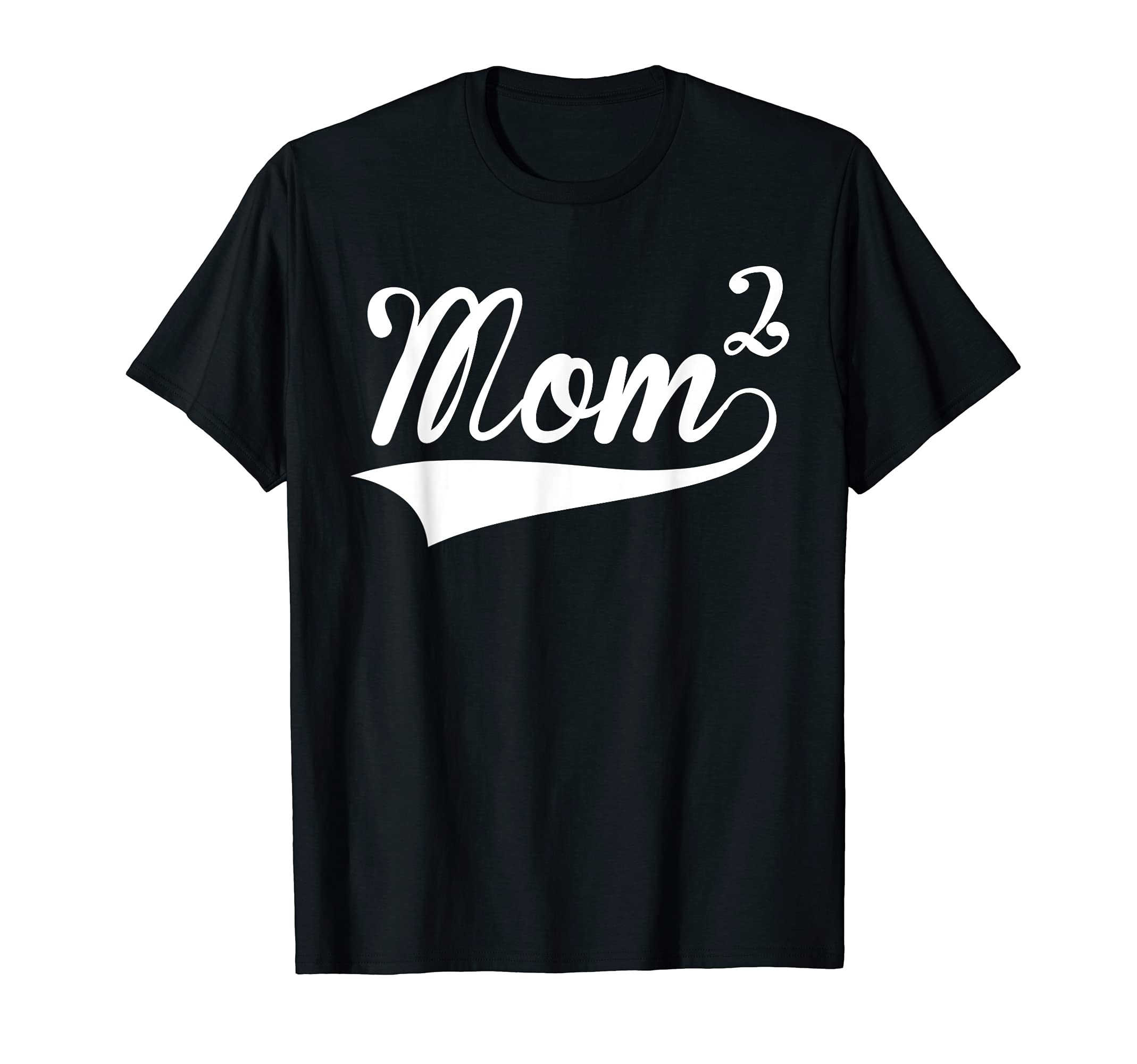 Mom to the second Power Mom Of 2 Kids To The 2nd Power Shirt