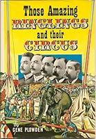 Those Amazing Ringlings and Their Circus 0517174138 Book Cover