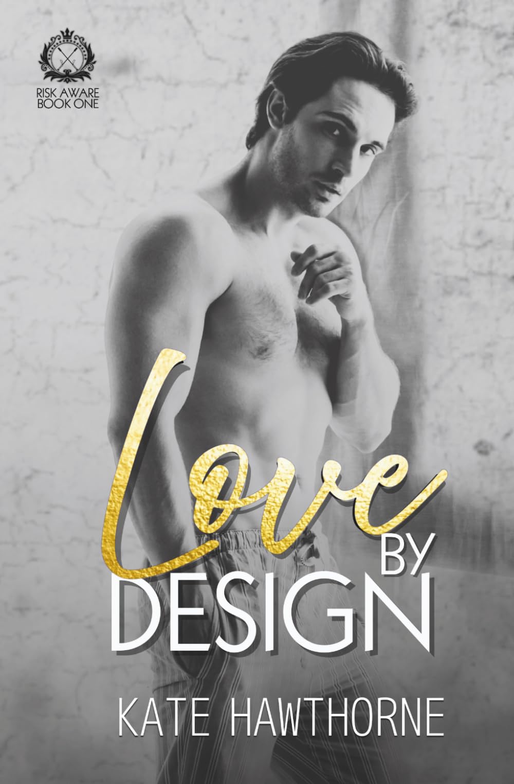 Love by Design: 1 (Club Rapture: Risk Aware)