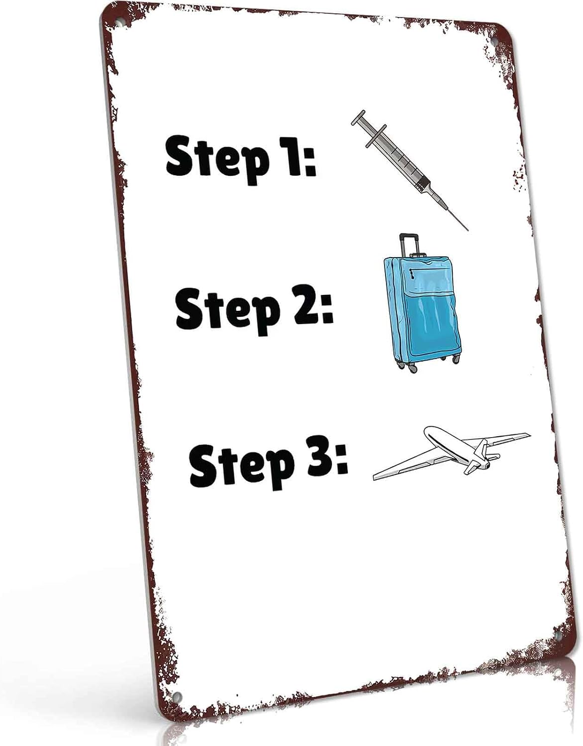 3 Step Travel Meme Metal Sign Funny Wall Decor 8 x 12 Inch
