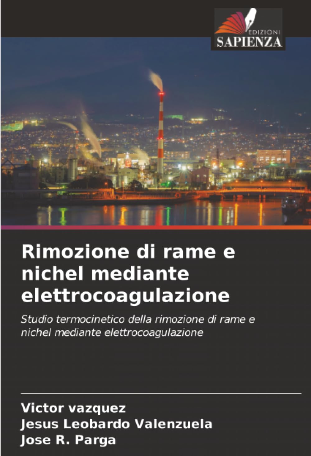 Rimozione di rame e nichel mediante elettrocoagulazione: Studio termocinetico della rimozione di rame e nichel mediante elettrocoagulazione