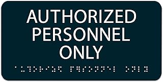 ALPHA DOG ADA SIGNS - Authorized Personnel Only Room Sign with Braille for Your Business, 4x8 Inch, ADA Compliant, Indoor or Outdoor, Easy Installation, Made in the USA, Blue