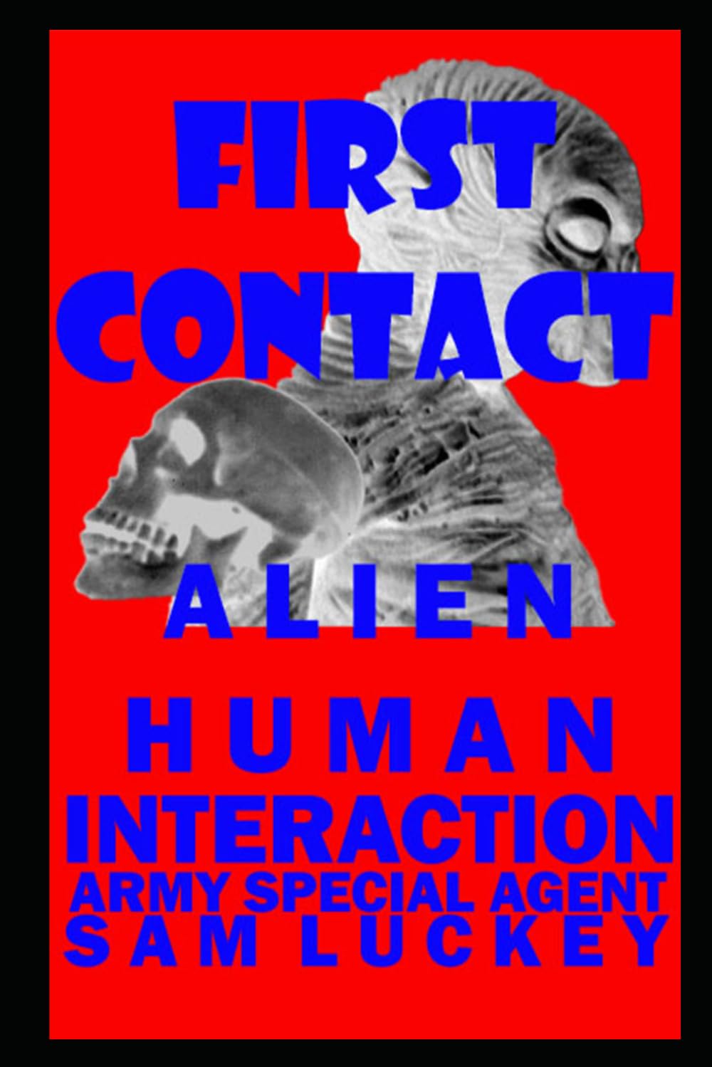 FIRST CONTACT-ALIEN HUMAN INTERACTION