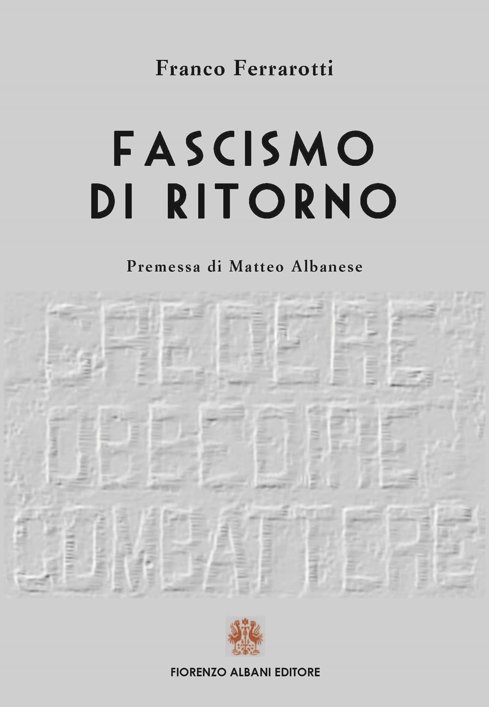 Fascismo Di Ritorno - 4