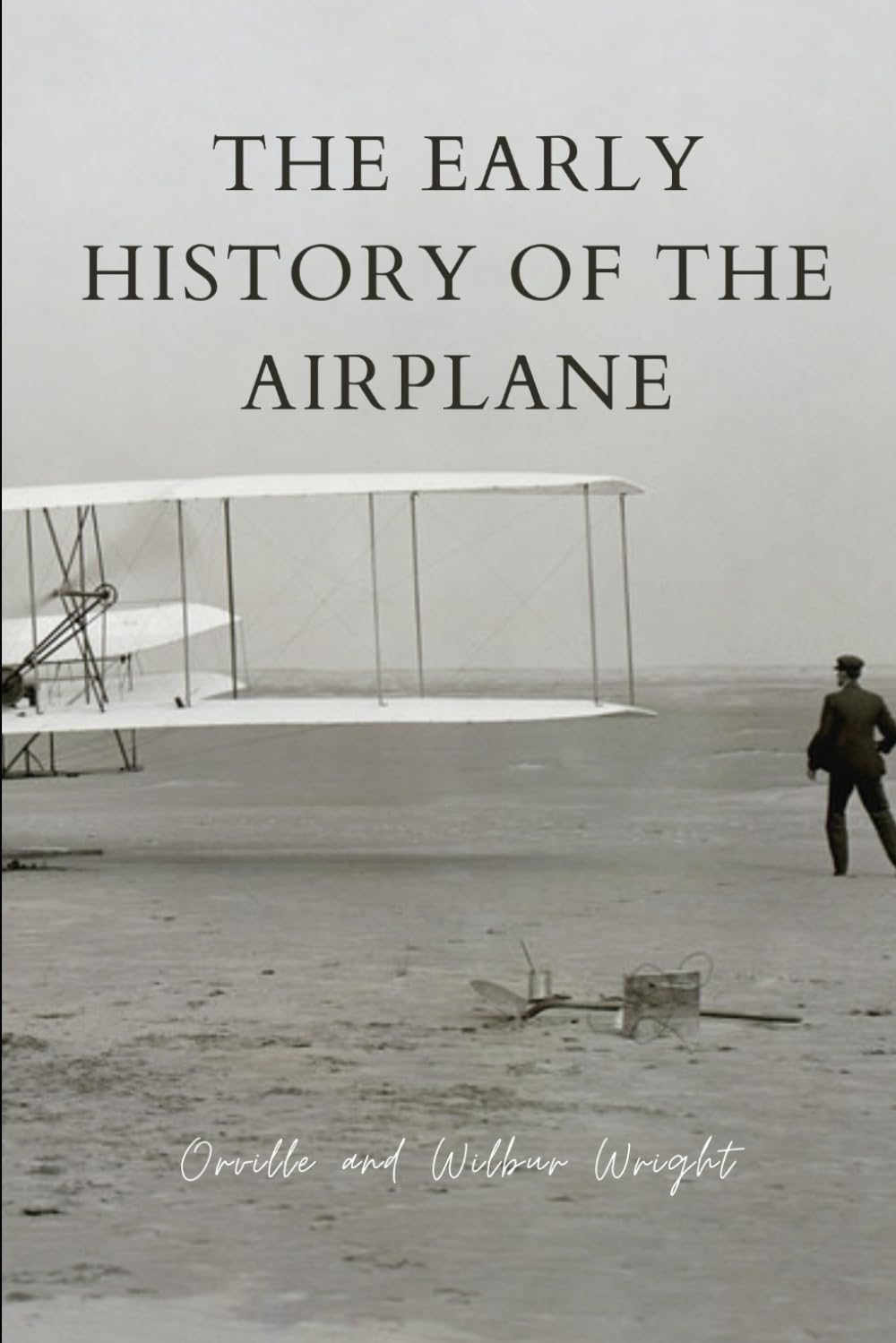 Snapklik.com : The Early History Of The Airplane: Original Illustrated ...