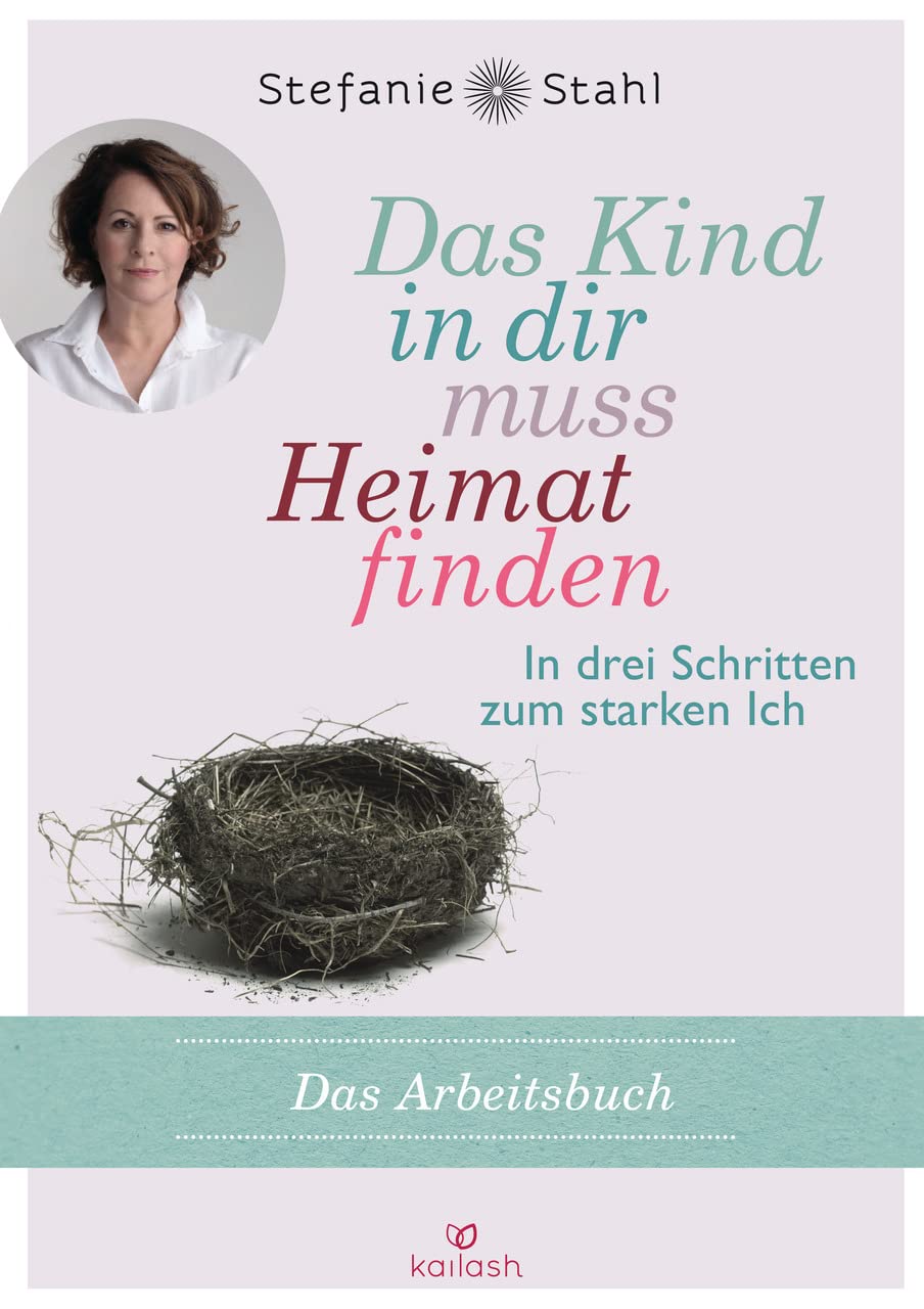 Stefanie Stahl im SET - Das Kind in Dir muß Heimat finden plus Arbeitsbuch sowie 3 extra Lesezeichen
