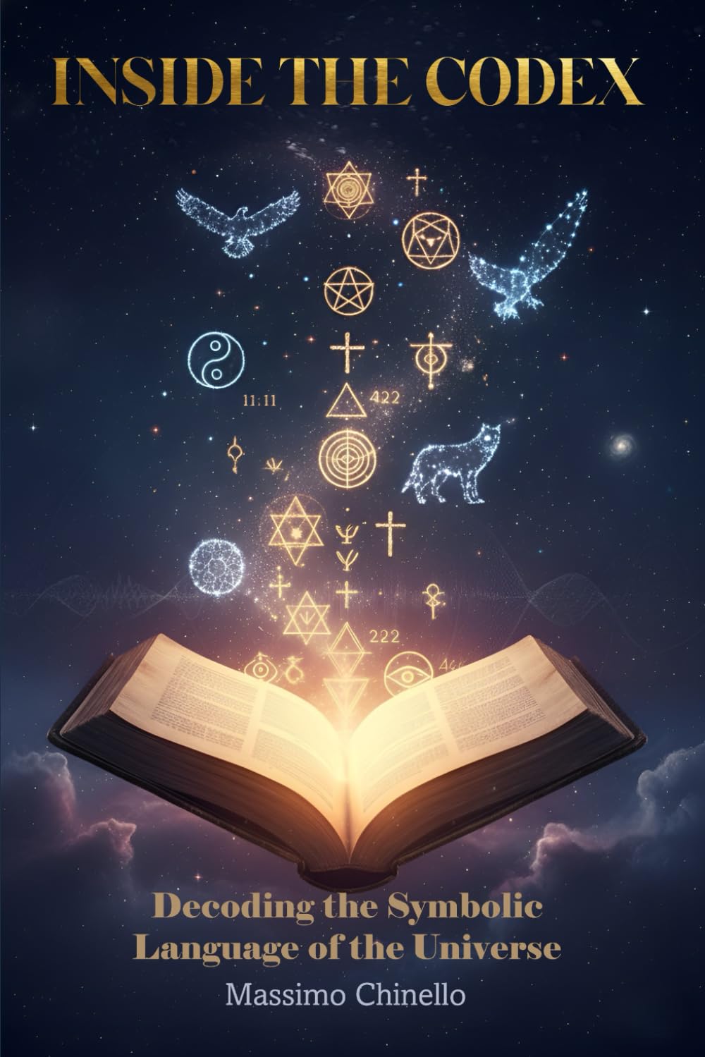 INSIDE THE CODEX: Decoding the Symbolic Language of the Universe