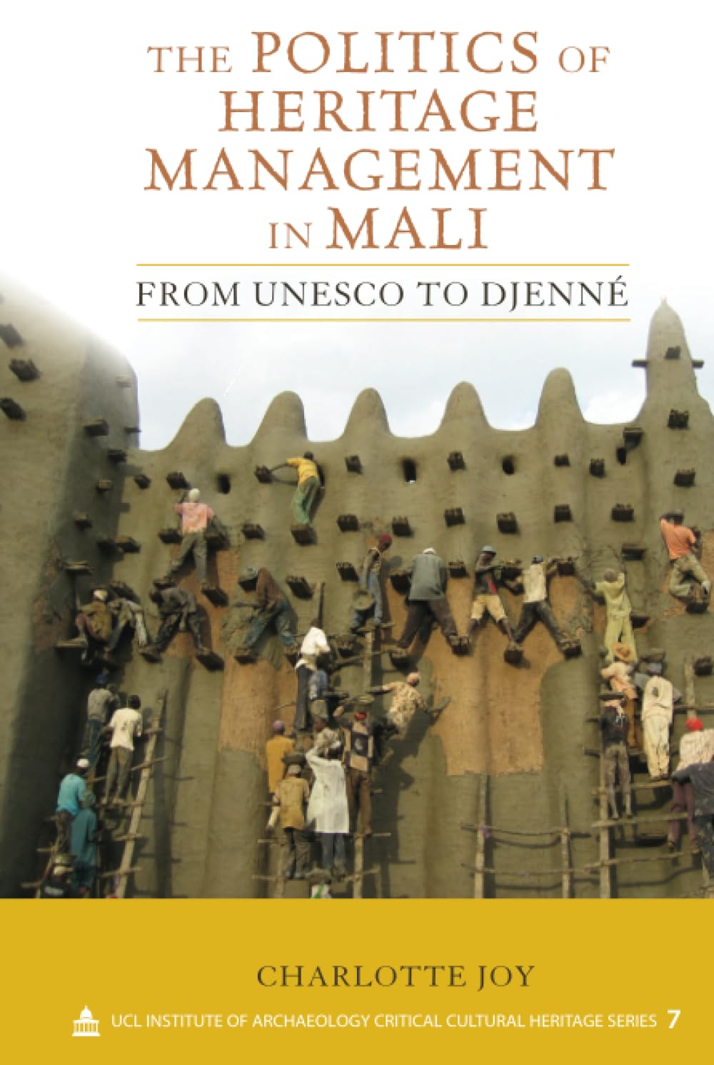 The Politics of Heritage Management in Mali Essai Anthropologie Culturelle