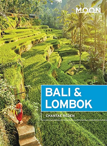 Moon Bali & Lombok: Outdoor Adventures, Local Culture, Secluded Beaches (Travel Guide) #TOP9