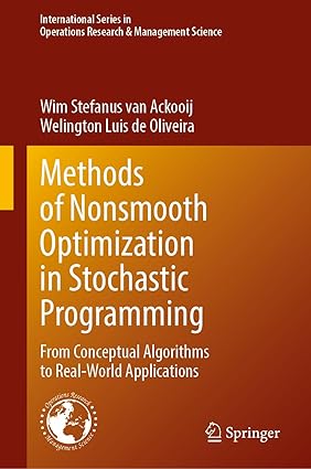 Methods of Nonsmooth Optimization in Stochastic Programming: From Conceptual Algorithms to Real-World Applications-finelybook
