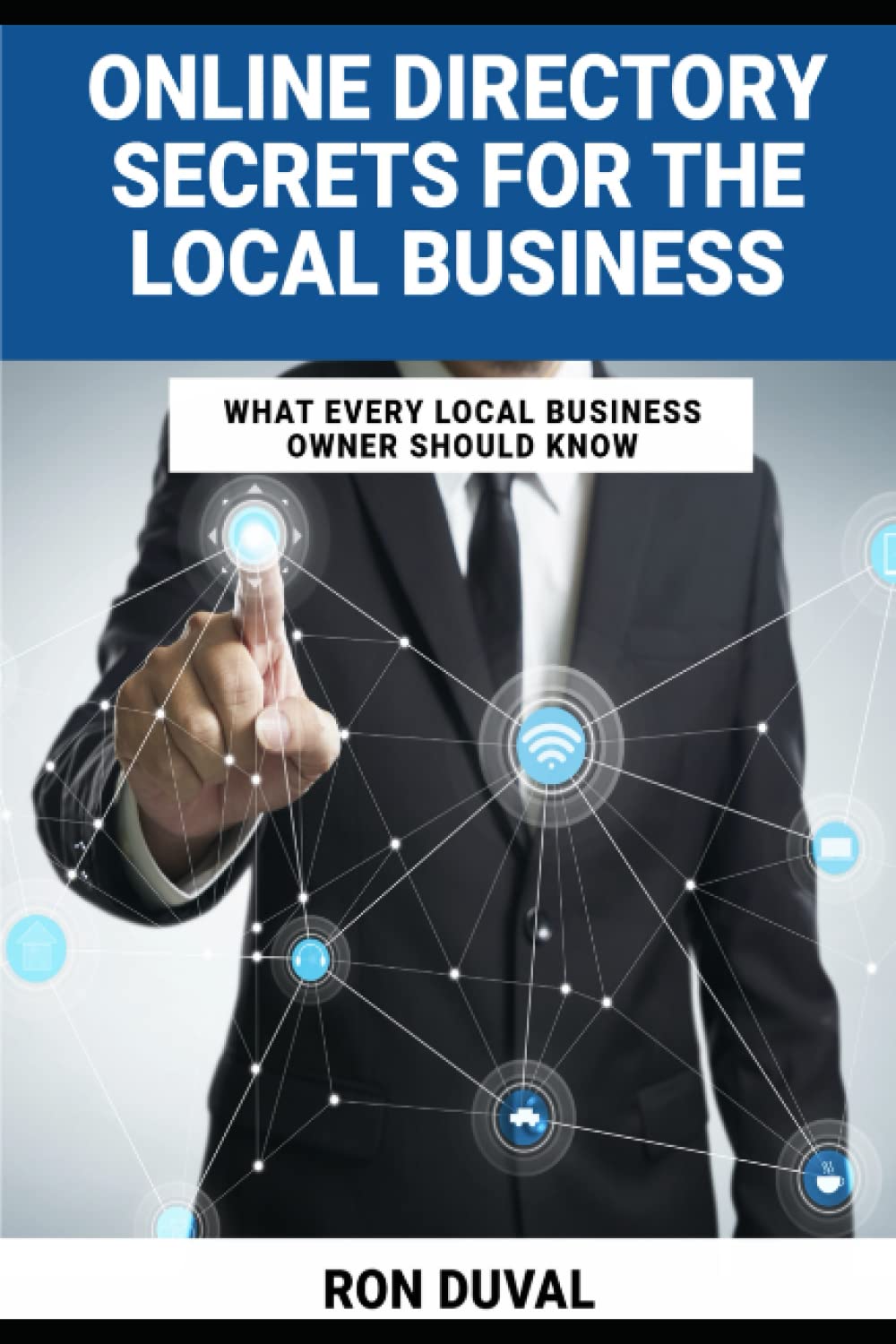 Online Directory Secrets For The Local Business: What Every Local Business Owner Should Know